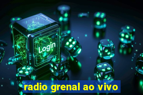 radio grenal ao vivo